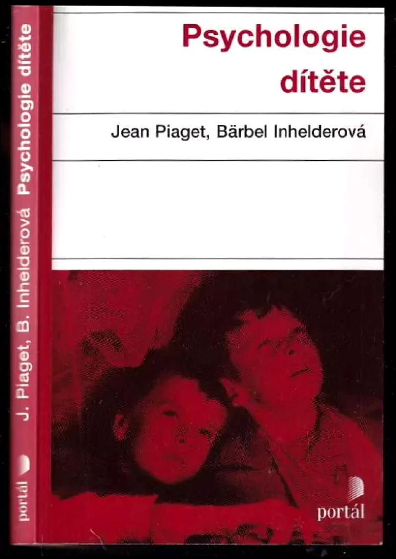 Psychologie dítěte (Jean Piaget, 2001)