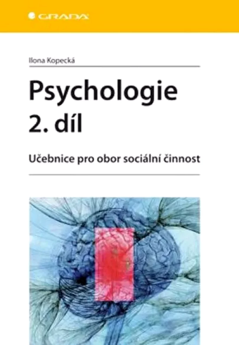 Psychologie (Ilona Kopecká, 2012)