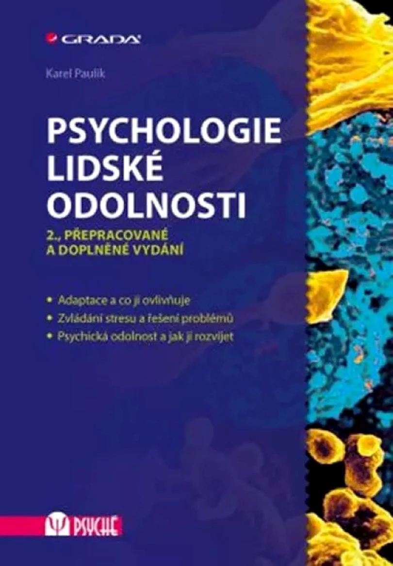 Psychologie lidské odolnosti (Karel Paulík, 2017)