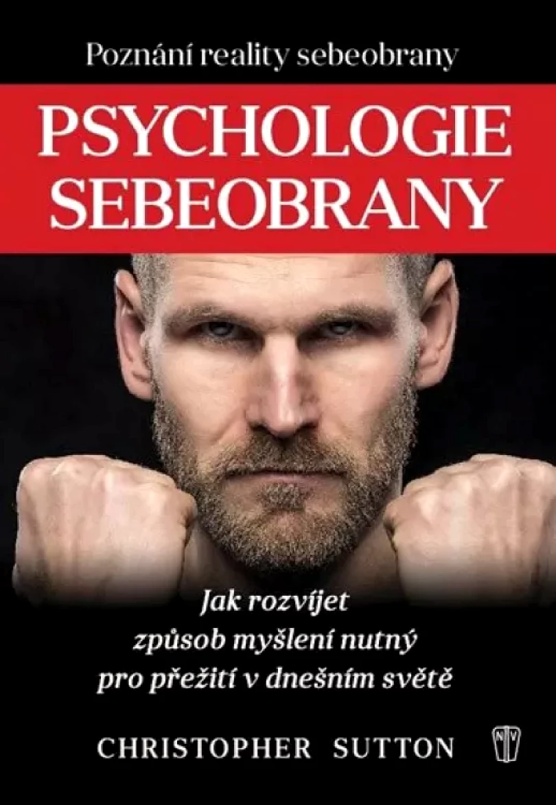Levně Psychologie sebeobrany (Christopher Sutton, 2018)