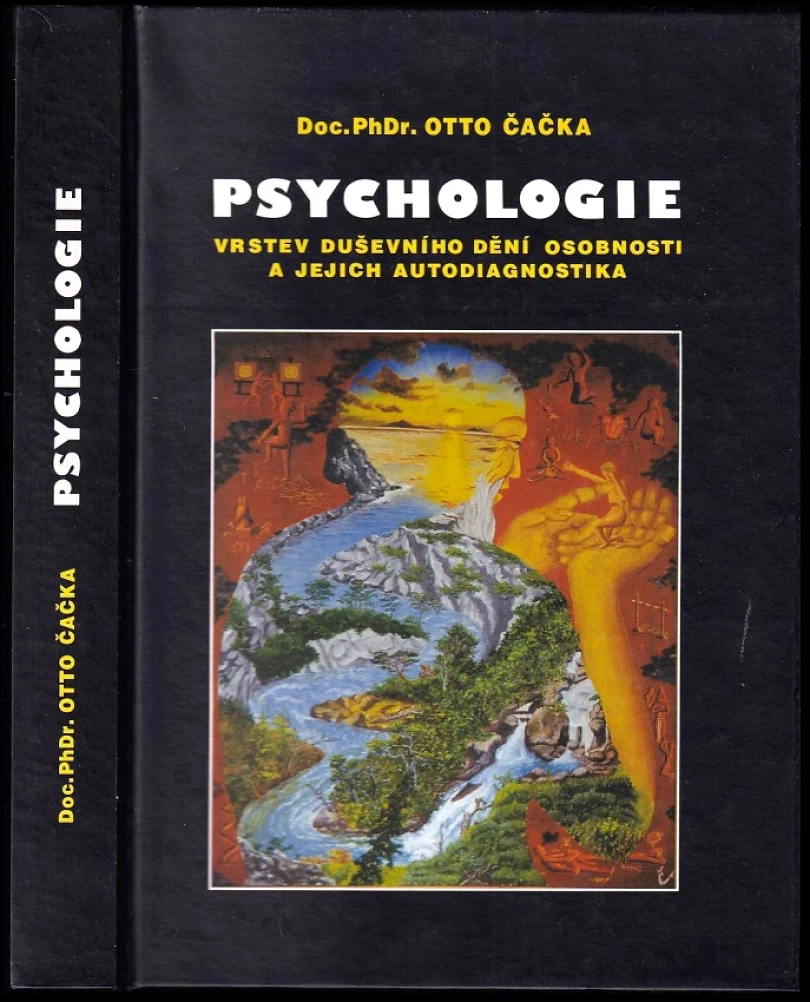 Psychologie vrstev duševního dění osobnosti a jejich autodiagnostika (Otto Čačka, 1997)