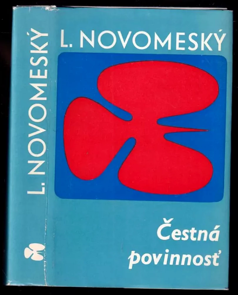 Publicistika - Zv. 2 - Čestná povinnosť - výber z politických statí a článkov 1933-1944 (Ladislav Novomeský, 1969)