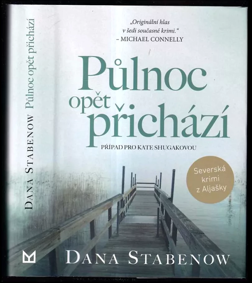 Levně Půlnoc opět přichází (Dana Stabenow, 2024)