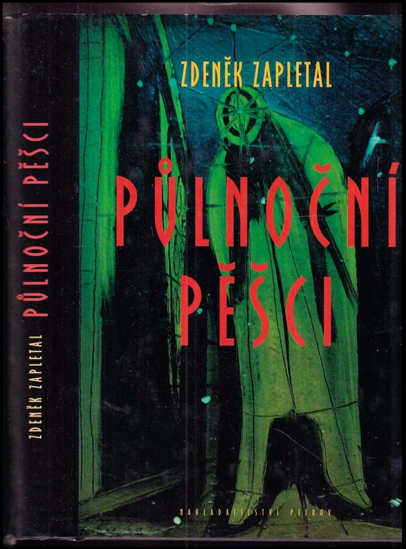 Půlnoční pěšci (Zdeněk Zapletal, 2000)