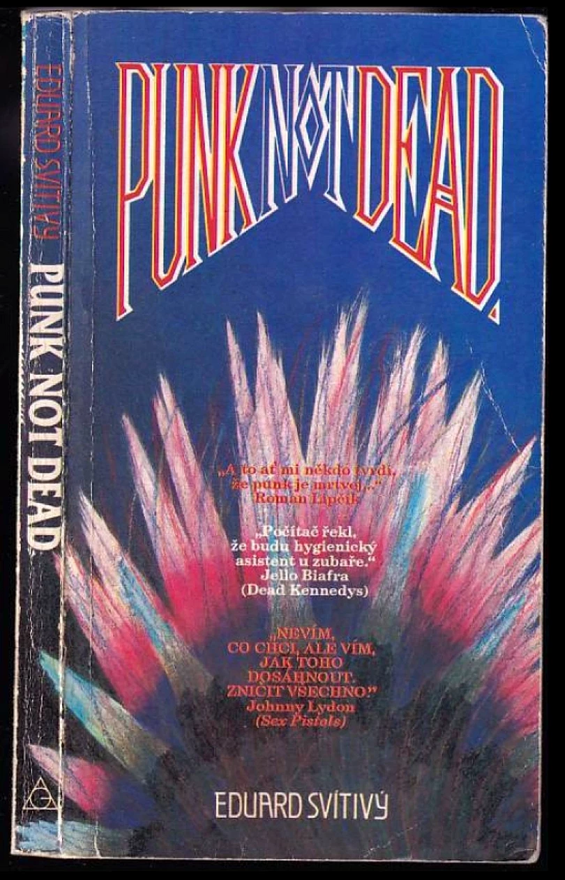 Levně Punk not dead (Eduard Svítivý, 1991)