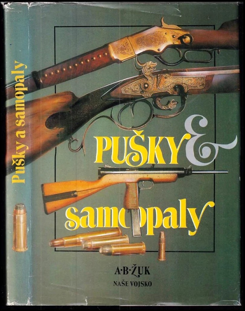 Levně Pušky a samopaly (Aleksandr Borisovič Žuk, 1992)
