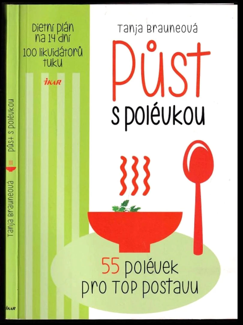 Půst s polévkou (Tanja Braune, 2015)