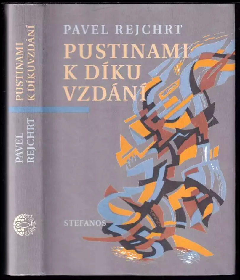 Levně Pustinami k díkuvzdání (Pavel Rejchrt, 2019)