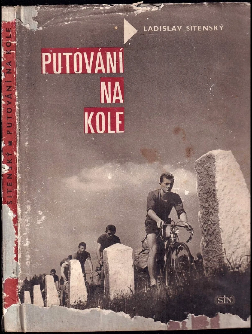 Levně Putování na kole (Ladislav Sitenský, 1963)