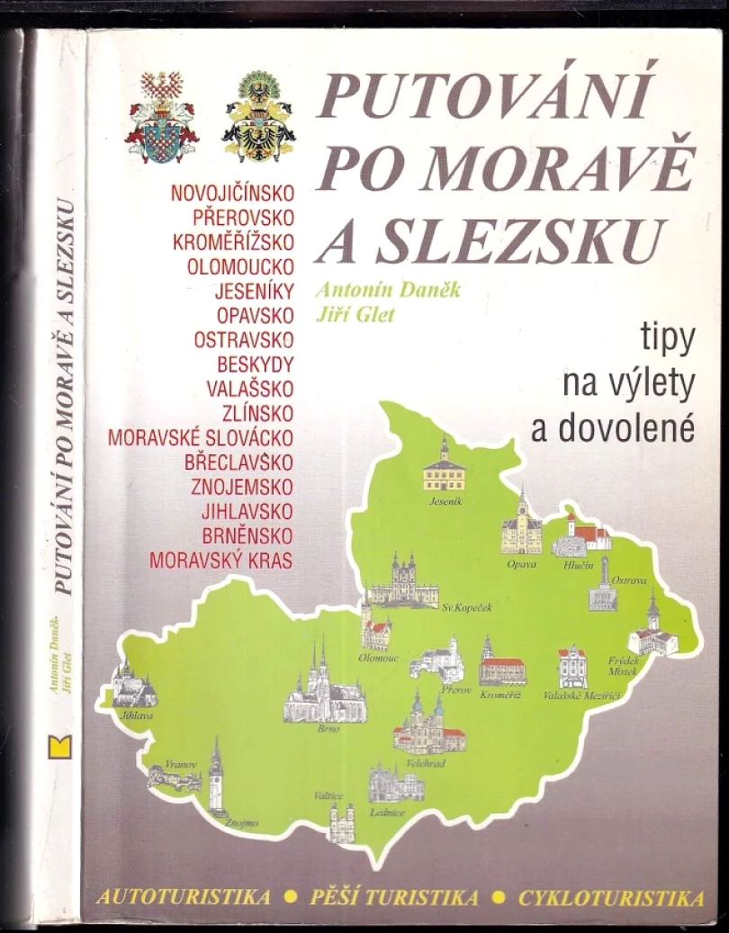 Putování po Moravě a Slezsku (Antonín Daněk, 1999)