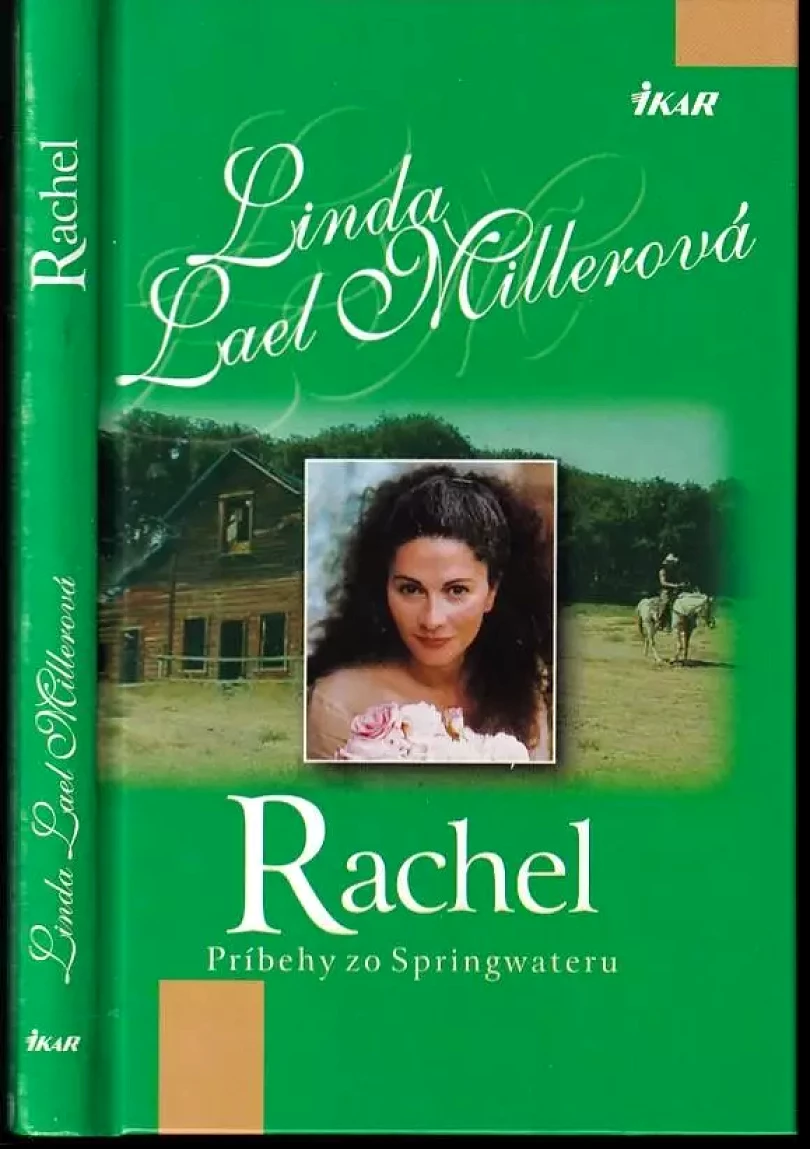 Levně Rachel (Linda Lael Miller, 2005)