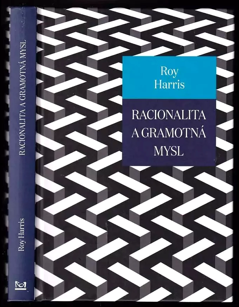 Levně Racionalita a gramotná mysl (Roy Harris, 2015)