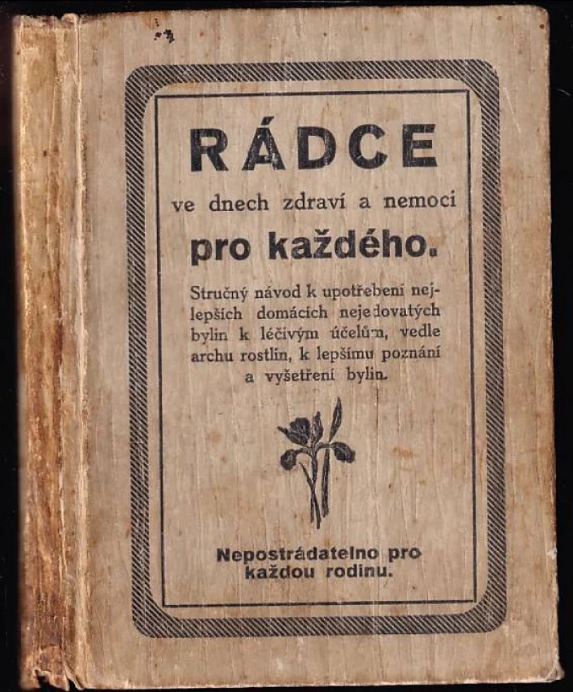 Levně Rádce ve dnech zdraví a nemocí pro každého (, 1919)