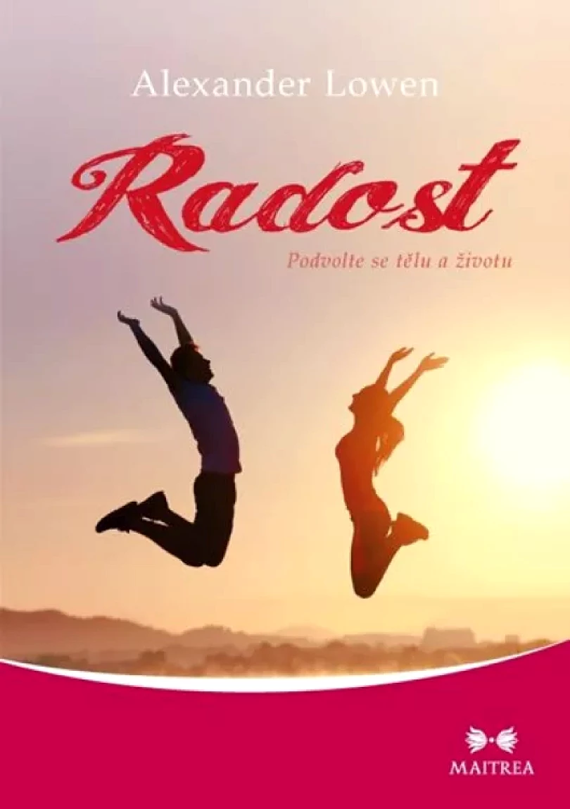 Radost (Alexander Lowen, 2016)