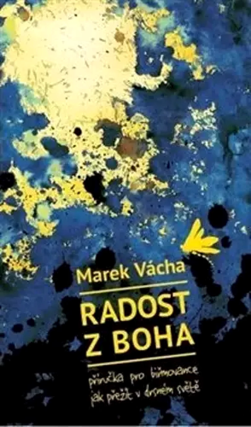 Radost z Boha (Marek Vácha,, 2022)