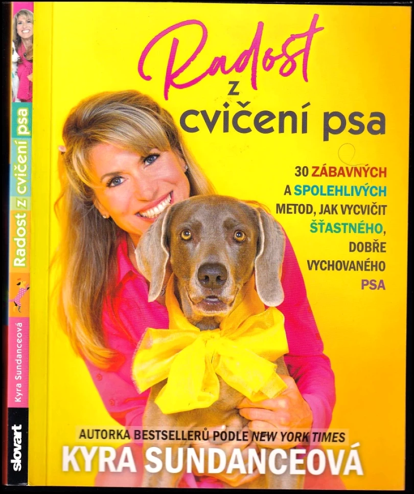 Radost z cvičení psa (Kyra Sundanceová,, 2021)