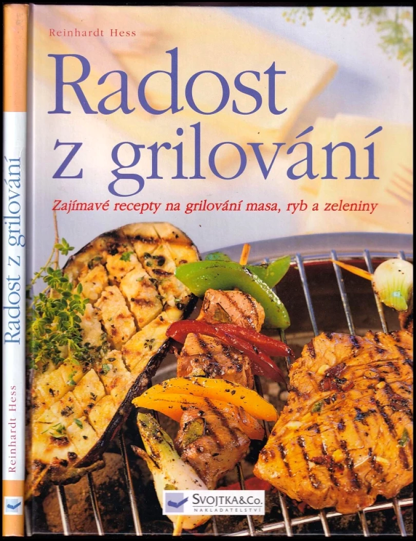 Radost z grilování (Reinhardt Hess, 2005)
