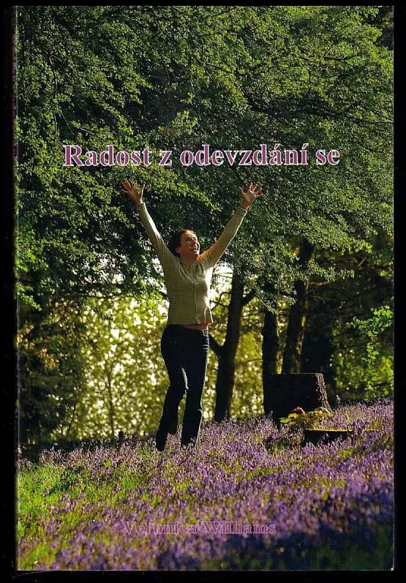 Radost z odevzdání se (Veronica Williams, 2009)