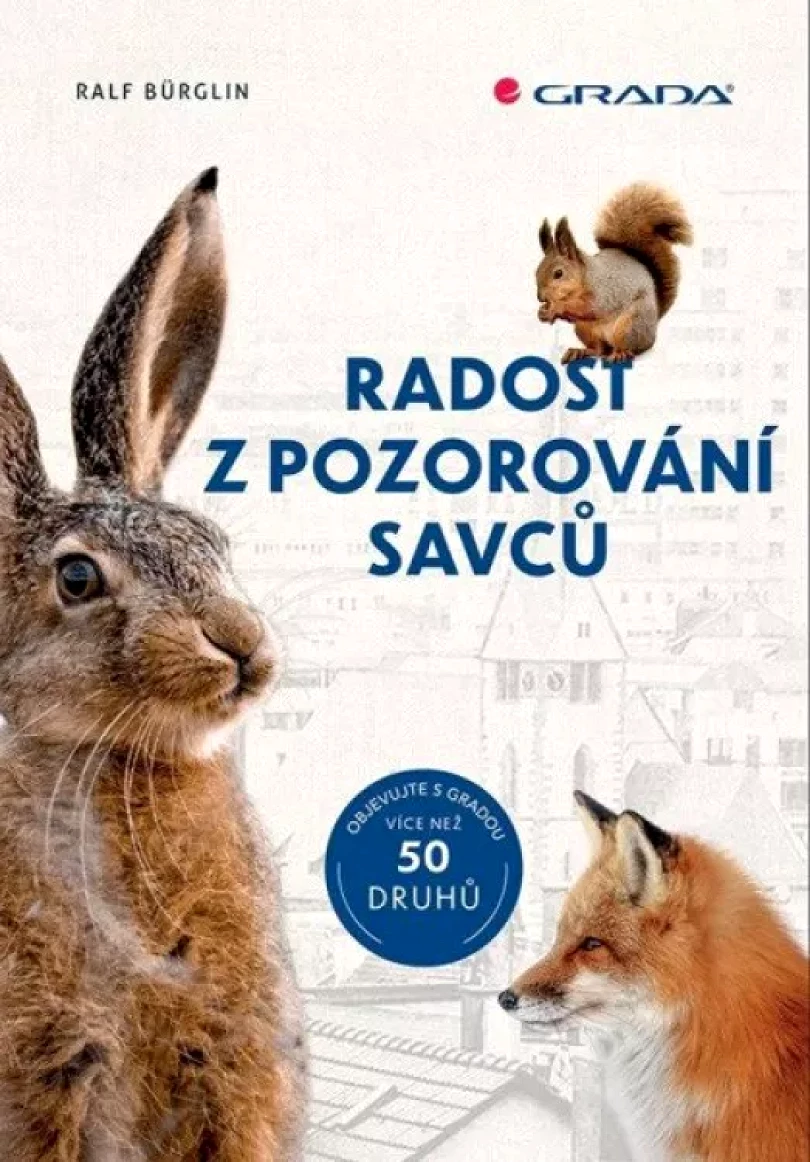 Radost z pozorování savců (Ralf Bürglin, 2023)