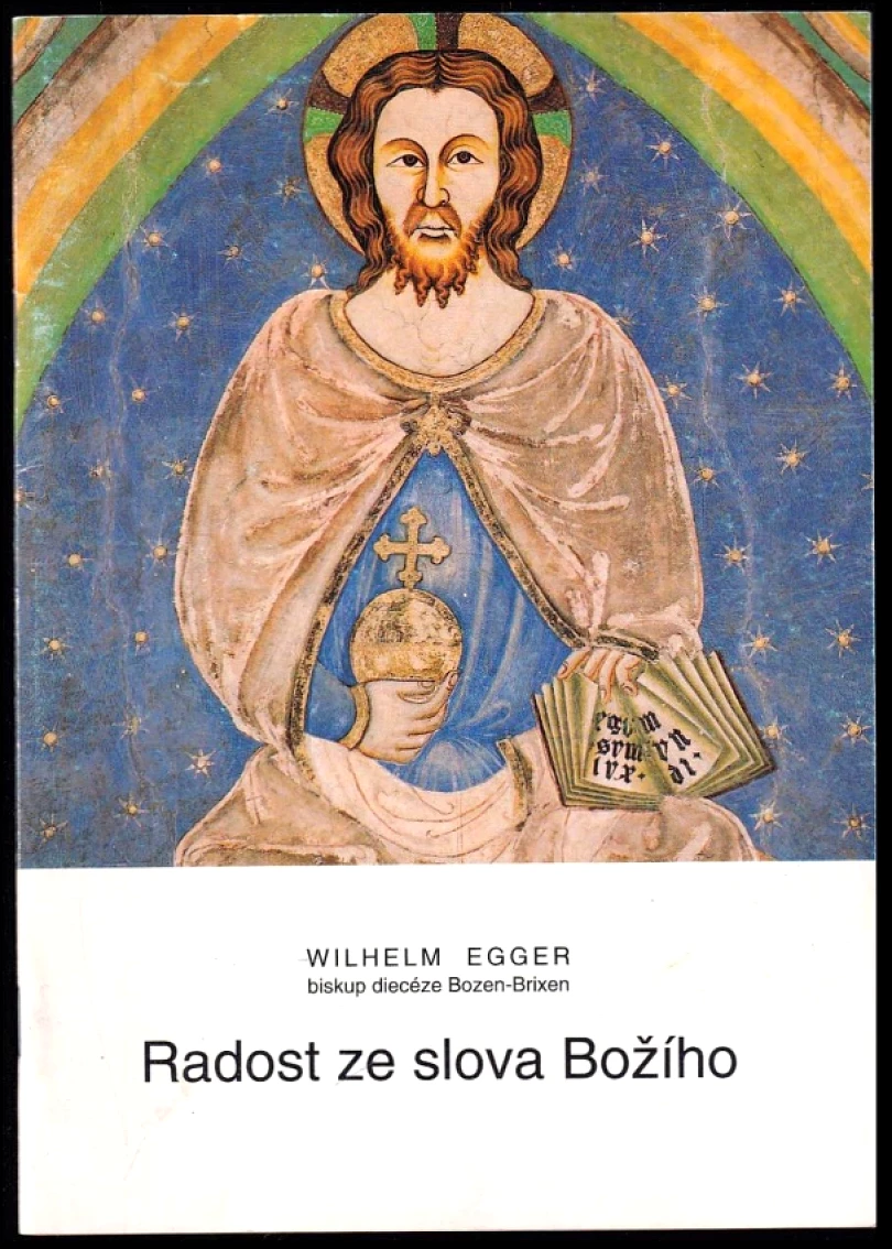 Radost ze slovo božího (Wilhelm Egger, 1991)