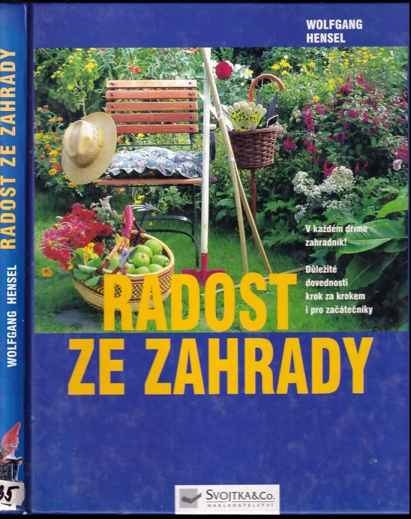 Radost ze zahrady (Wolfgang Hensel, 1999)