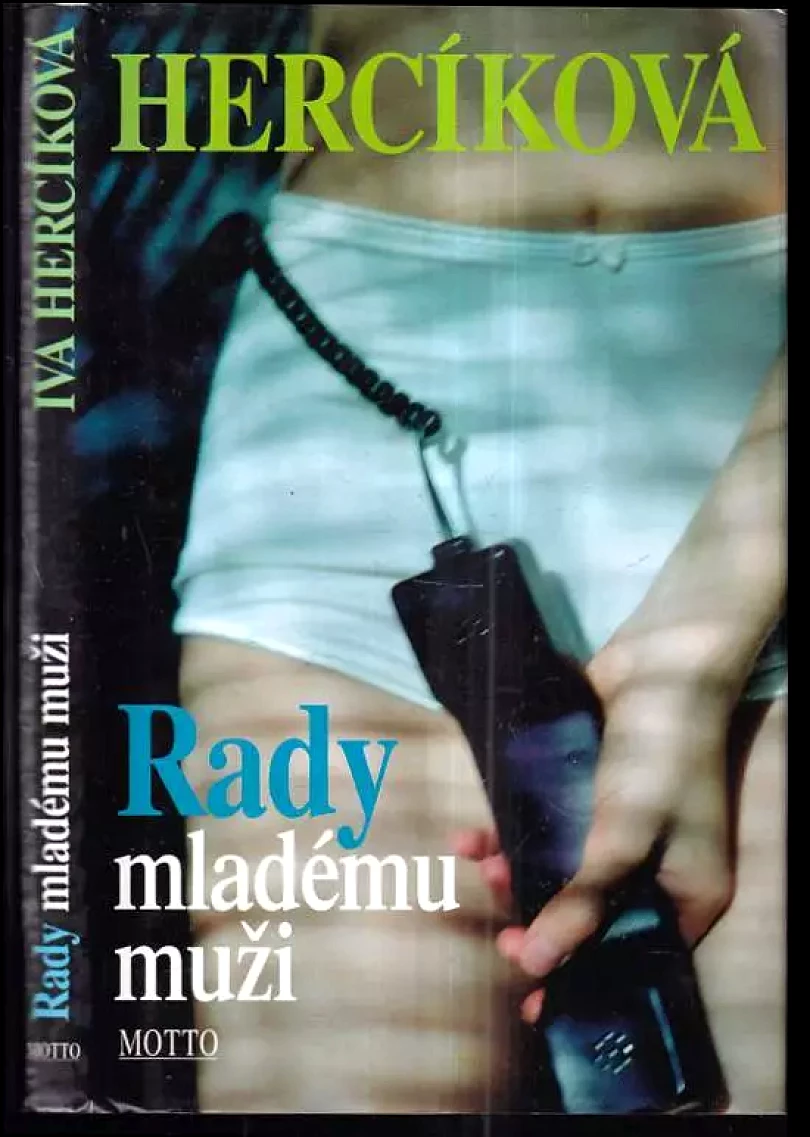 Rady mladému muži (Iva Hercíková, 2003)
