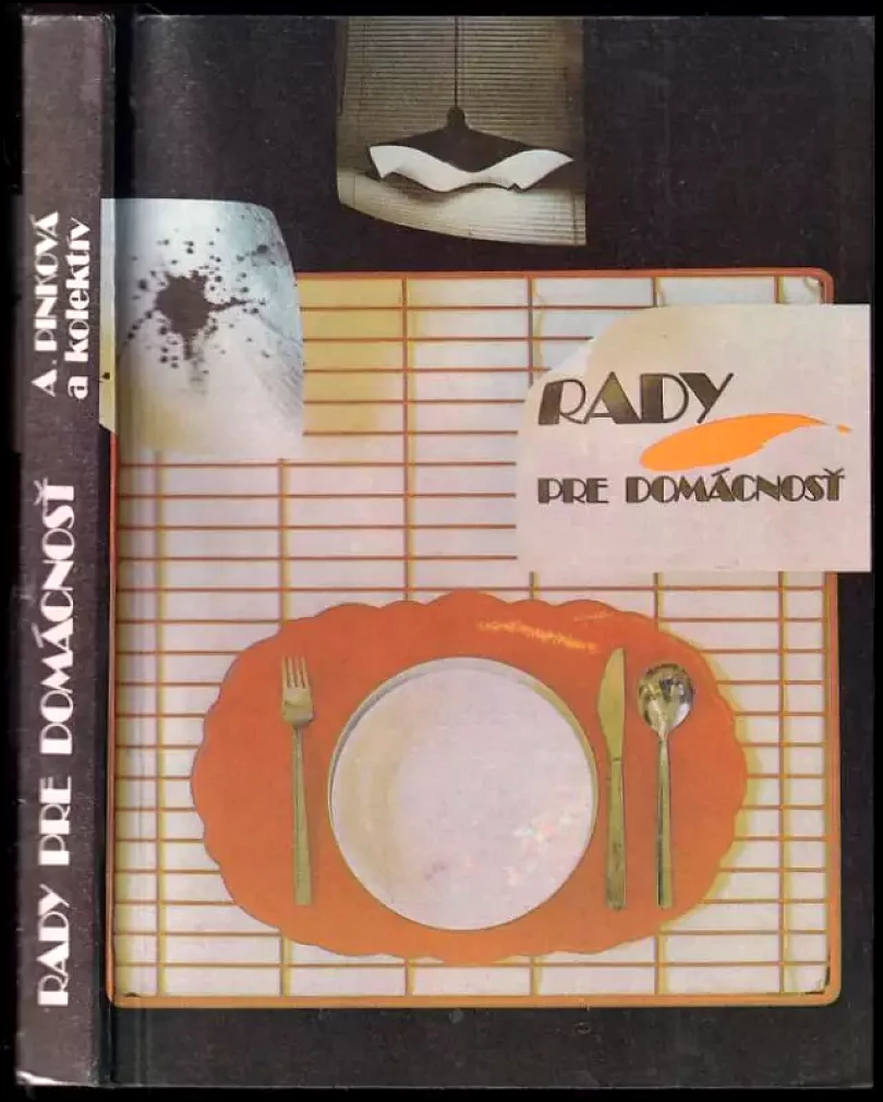 Levně Rady pre domácnosť (Alice Pinková, 1989)