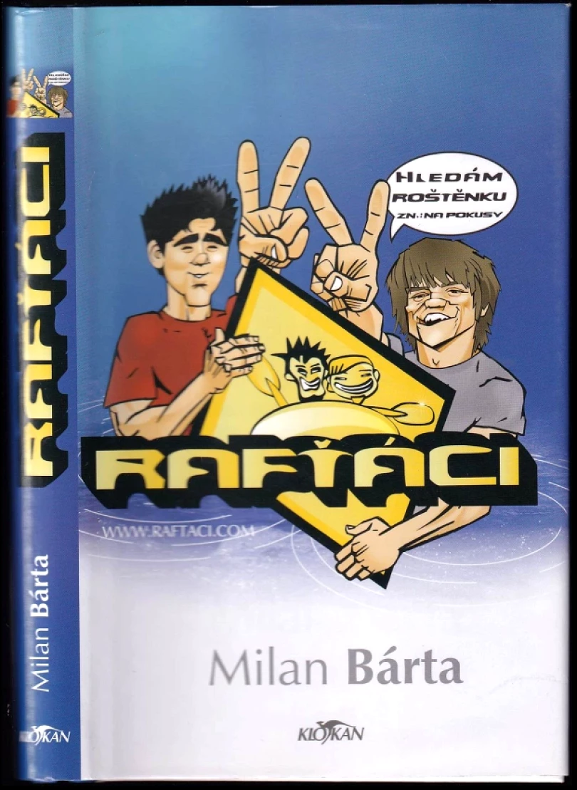 Rafťáci (Milan Bárta, 2006)