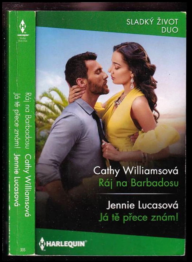 Ráj na Barbadosu, Já tě přece znám! (Cathy Williams, 2023)