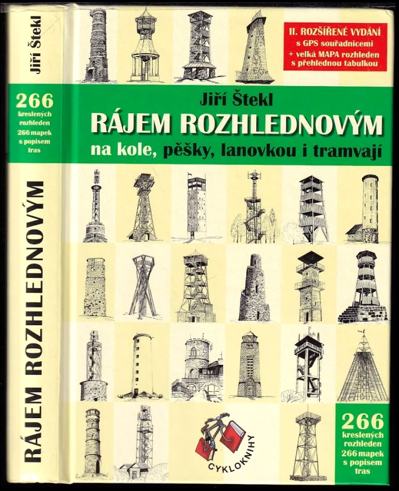 Levně Rájem rozhlednovým (Jiří Štekl, 2009)