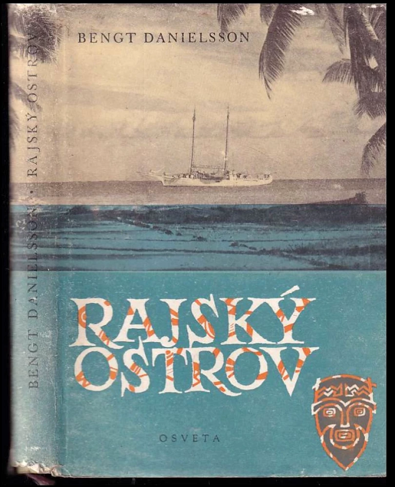 Levně Rajský ostrov (Bengt Danielsson, 1957)