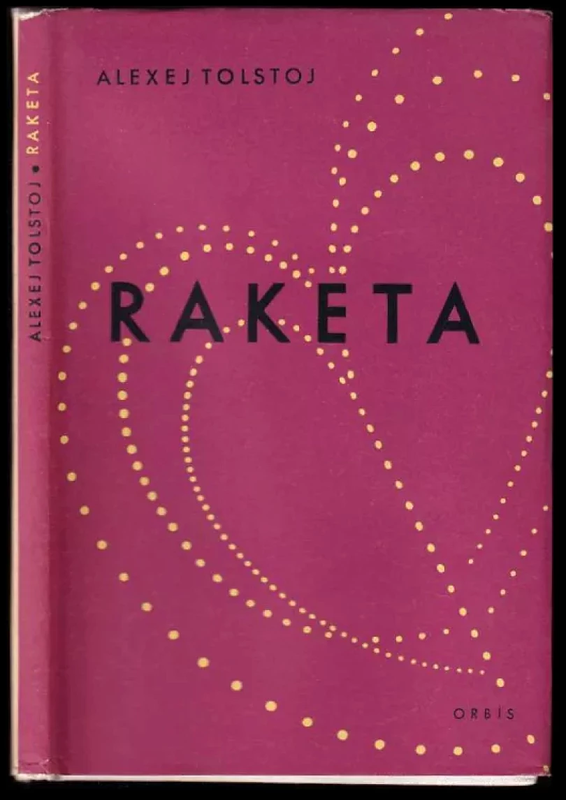 Raketa (Aleksej Nikolajevič Tolstoj, 1957)