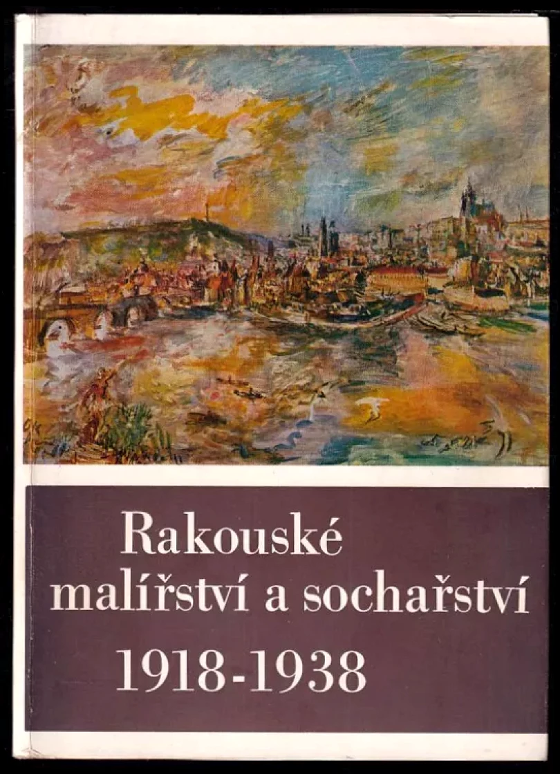 Rakouské malířství a sochařství 1918-1938 (, 1980)