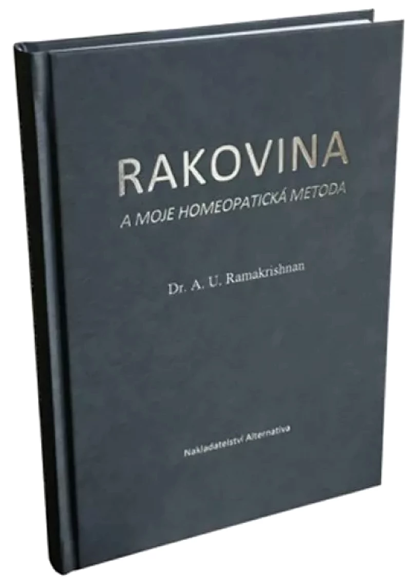 Rakovina a moje homeopatická metoda (A. U Ramakrishnan, 2016)