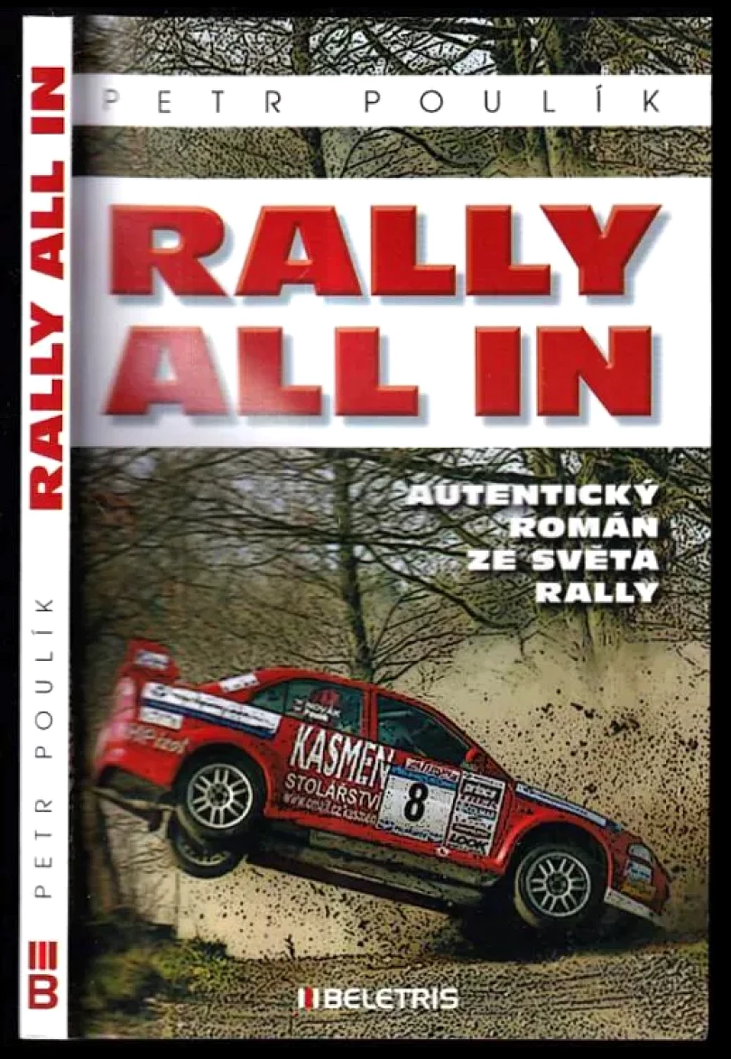 Levně Rally all in PODPIS Petr Poulík (Petr Poulík, 2016)