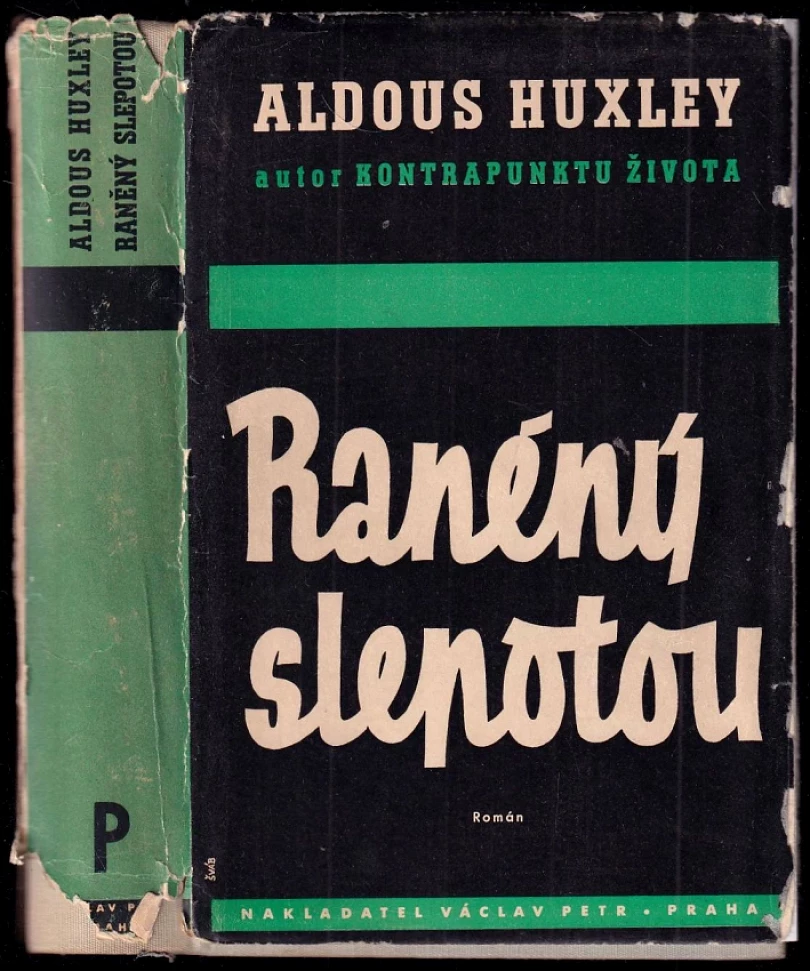 Levně Raněný slepotou (Aldous Huxley, 1936)