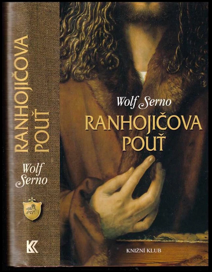 Levně Ranhojičova pouť (Wolf Serno, 2005)
