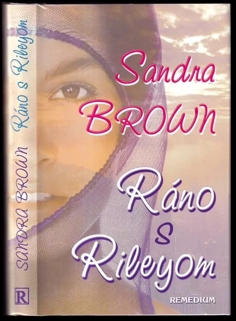 Levně Ráno s Rileyom (Sandra Brown, 2005)