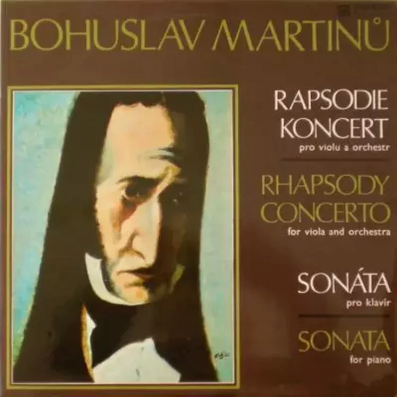 Levně Rapsodie Koncert Pro Violu A Orchestr - Sonáta Pro Klavír (82/1) (Bohuslav Martinů, 1980)