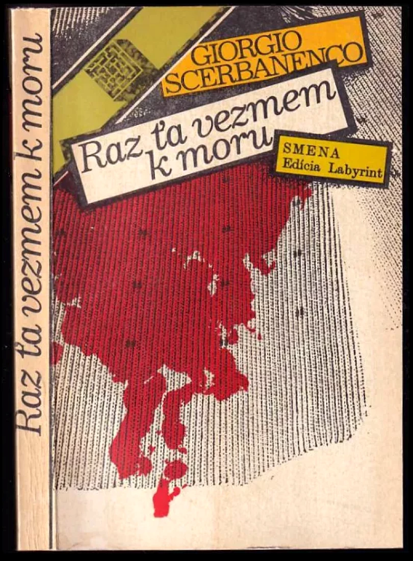 Levně Raz ťa vezmem k moru (Giorgio Scerbanenco, 1985)