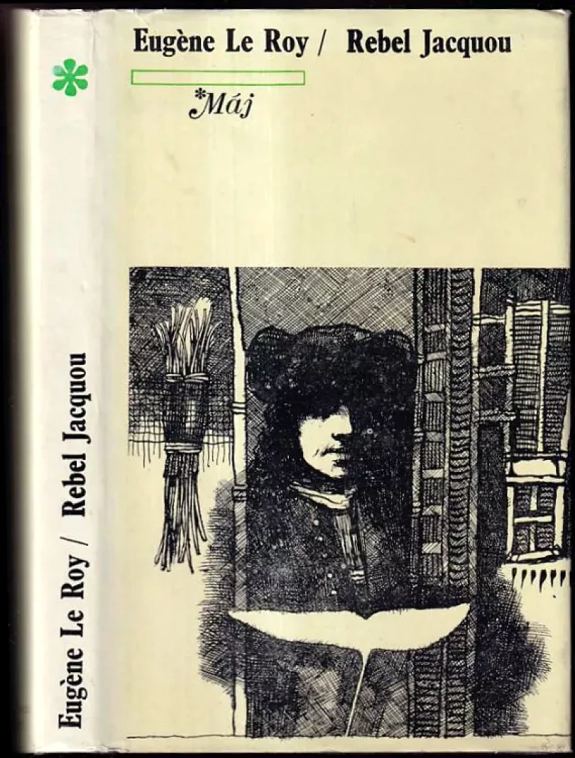 Levně Rebel Jacquou (Eugène Le Roy, 1974)