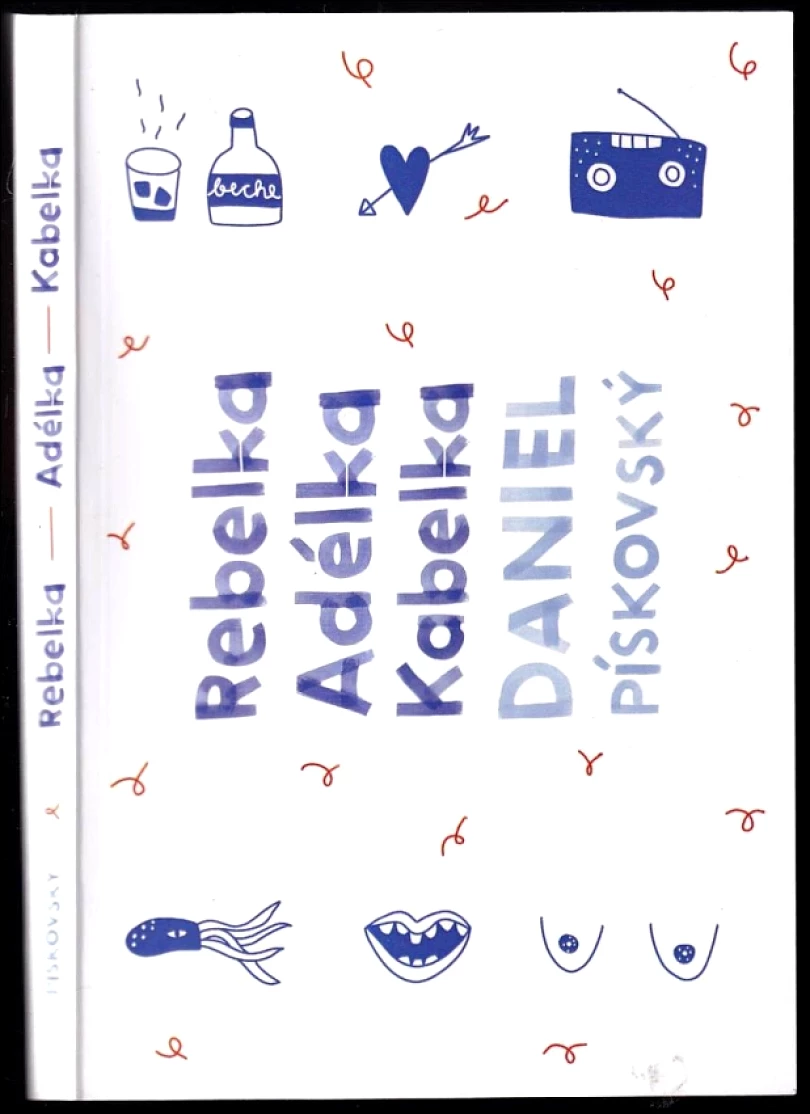 Rebelka Adélka Kabelka (Daniel Pískovský, 2024)