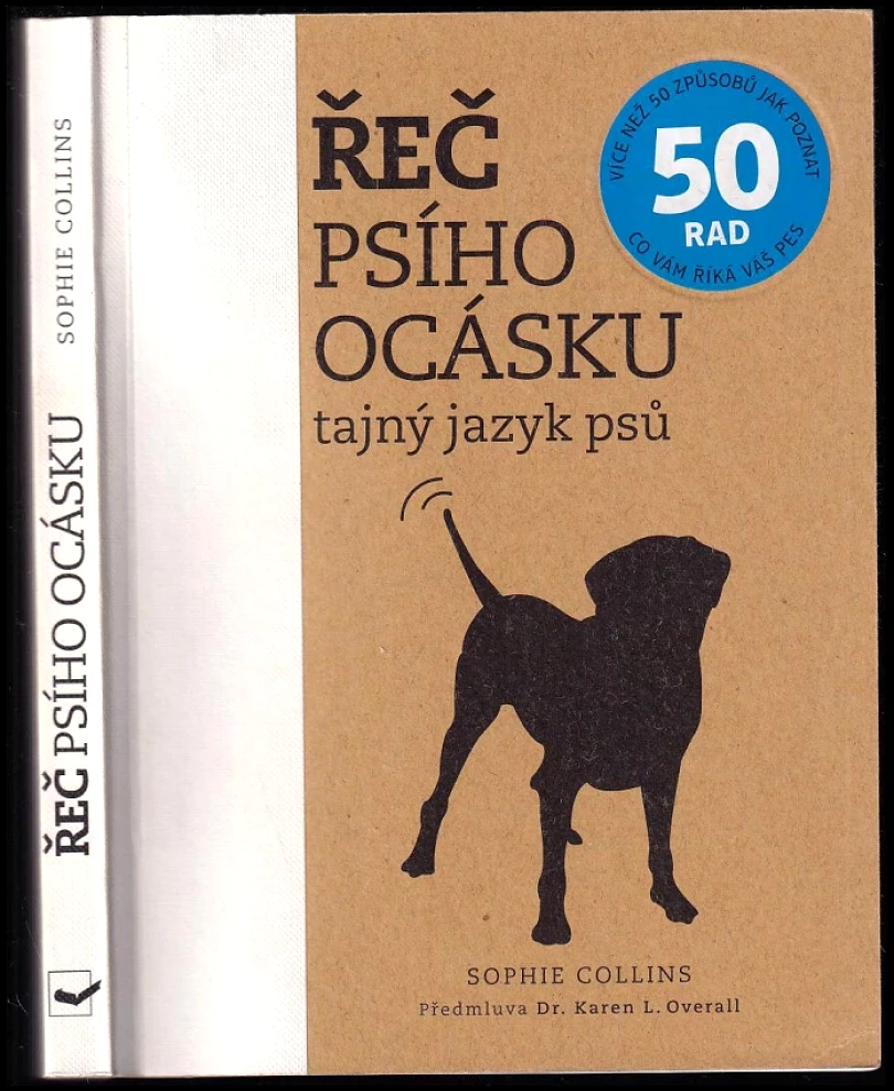 Levně Řeč psího ocásku (Sophie Collins, 2017)