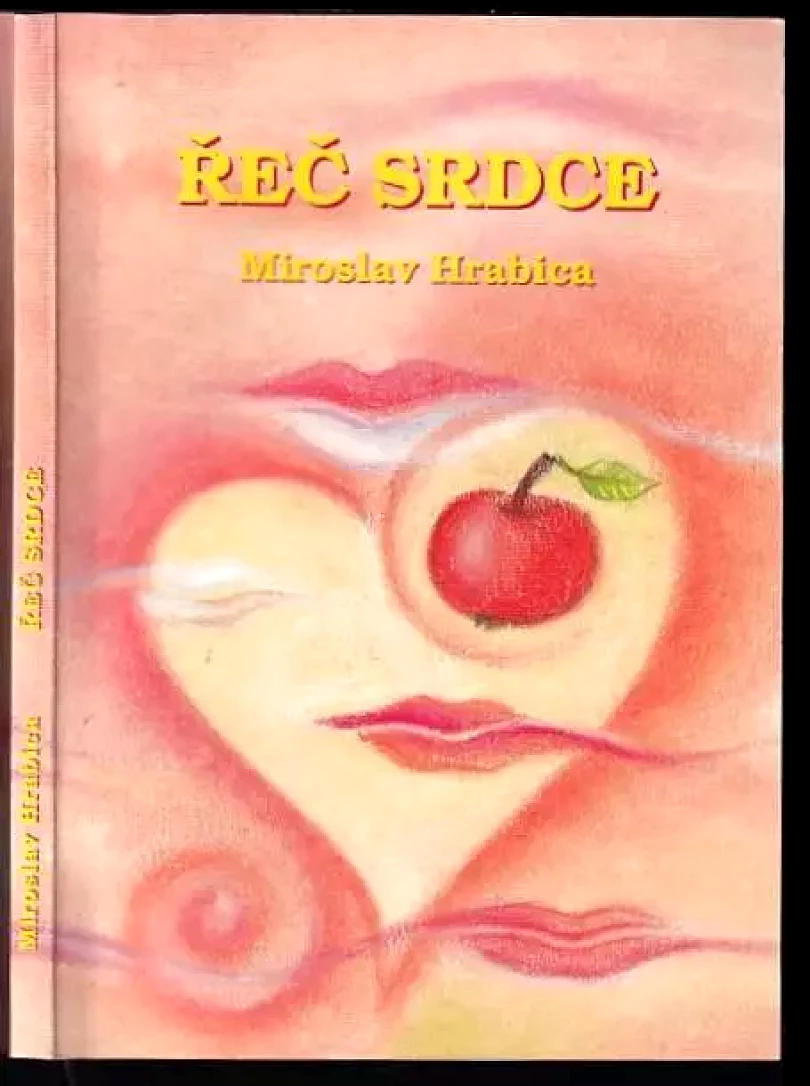 Řeč srdce (Miroslav Hrabica, 2010)