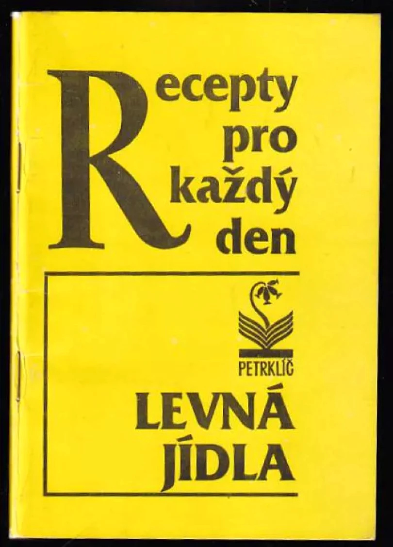 Recepty pro každý den (Eliška Sršňová, 1990)