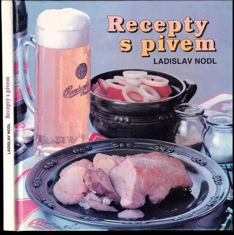 Levně Recepty s pivem (Ladislav Nodl, 1996)
