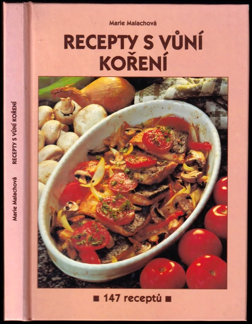 Levně Recepty s vůní koření (Marie Malachová, 2002)