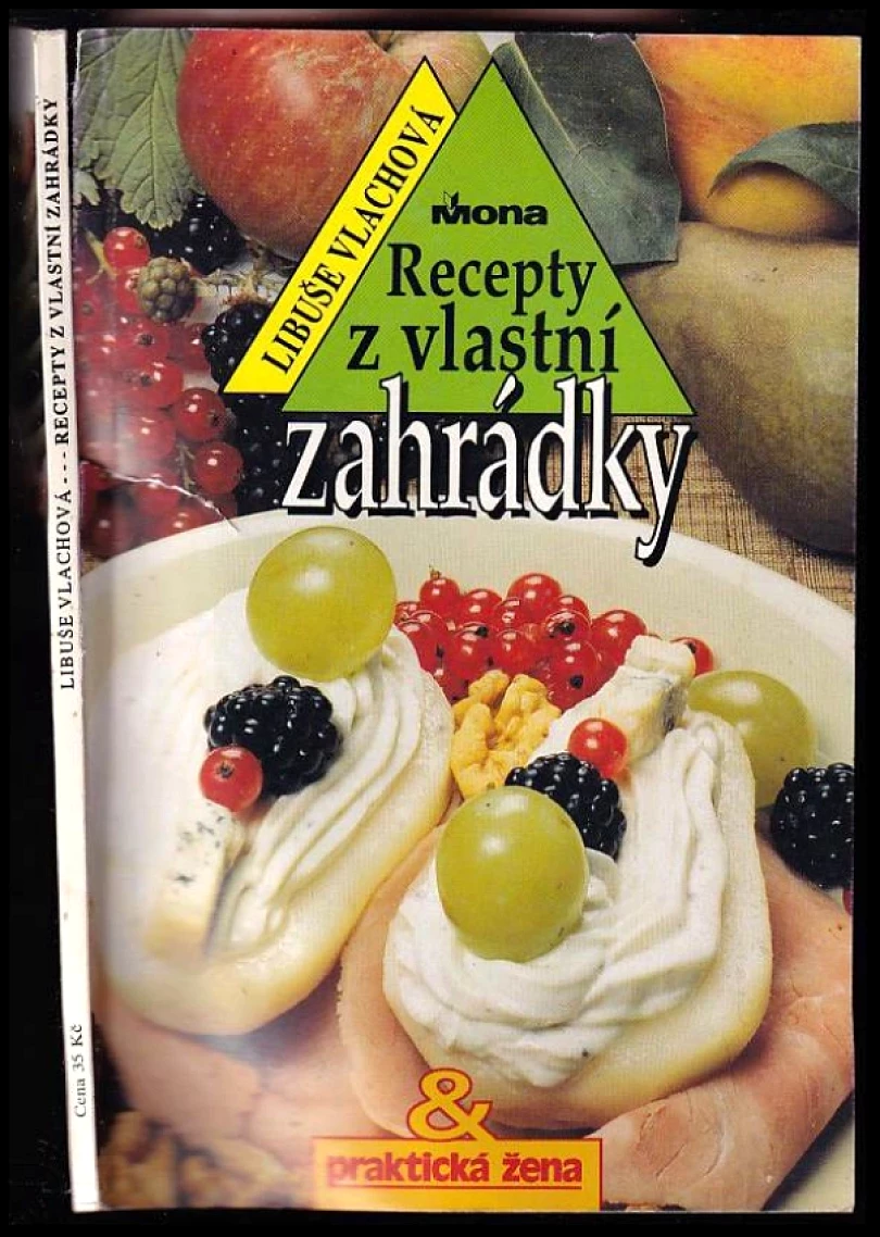 Levně Recepty z vlastní zahrádky (Libuše Vlachová, 1993)