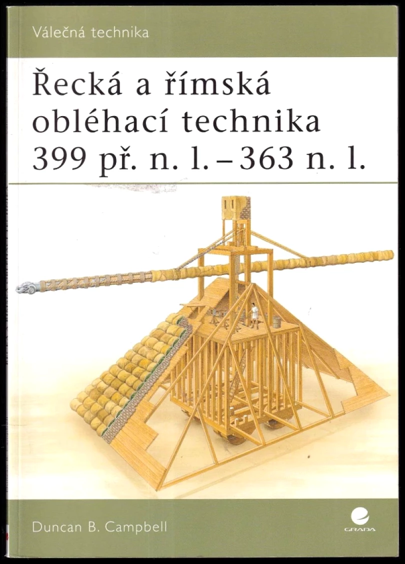 Levně Řecká a římská obléhací technika (Duncan B Campbell, 2008)