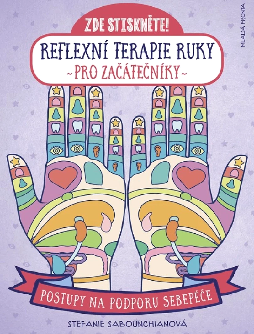 Reflexní terapie ruky pro začátečníky (Sabounchianová Stefanie, 2021)